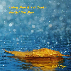 Relaxing Rain Music Sound Beautiful Piano Music Sound
