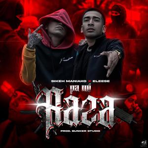 Pa mi raza (feat. Eleese) [Explicit]