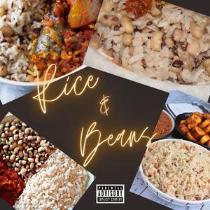 Rice & Beans (Explicit)