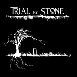 Trial By Stone