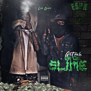 Get Rich or Die Slime (Explicit)