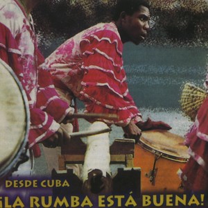 ¡La Rumba Está Buena!