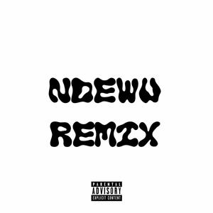 NDEWU (feat. Kenzo Boy & NYAPSY)