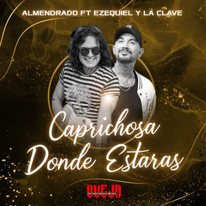 Caprichosa Donde Estarás