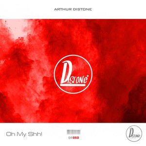 Oh My Shh! (Original Mix)
