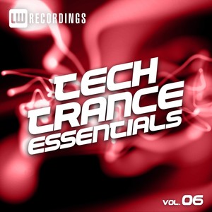 Tech Trance Essentials, Vol. 6