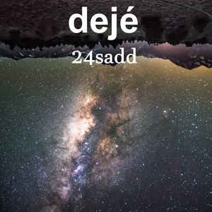 Dejé