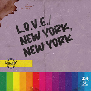 L.O.V.E./New York, New York