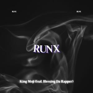 Run X (feat. Blessing Da Rapper) [Explicit]