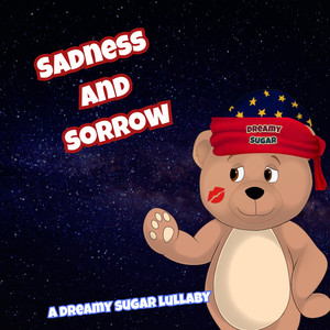 Sadness and Sorrow