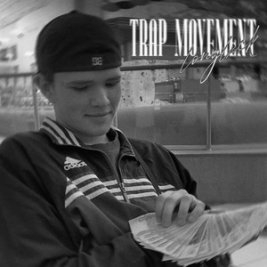 Trap Movement (Explicit)