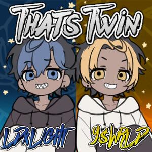 That's Twin (feat. Y$WRLD) [Explicit]