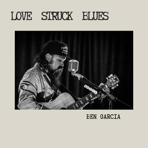 Love Struck Blues (feat. Renzo Cheesman, Hamilton Belk, Mathew Dickey & Rob Labig)