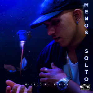Menos Solto (Explicit)