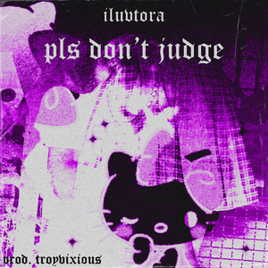 Pls Don't Judge (Explicit)