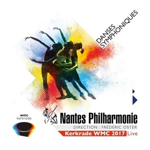 Danses symphoniques (Kerkrade WMC 2017)