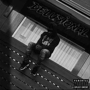 Delusional (Explicit)