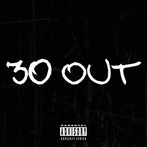 30 OUT (Explicit)