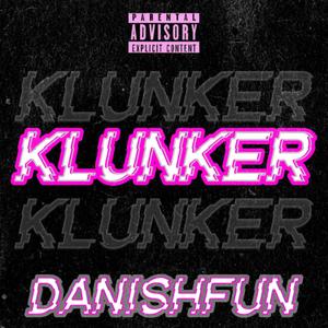 Klunker (Explicit)