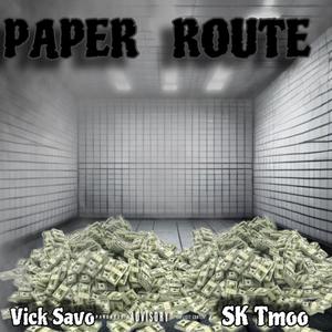 Paper route (feat. Sk Tmoo) [Explicit]