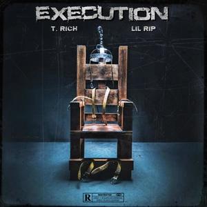 Execution (feat. Lil Rip) (Explicit)