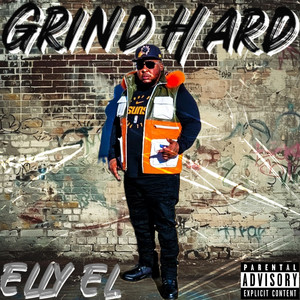 Grind Hard (Explicit)