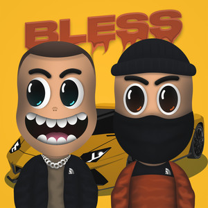 Bless (Explicit)