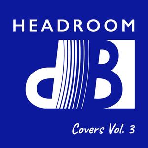 HeadroomDB Covers, Vol. 3