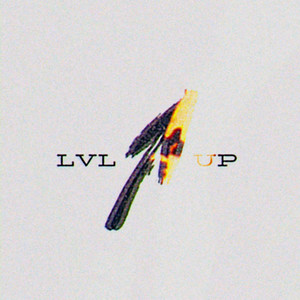 Lvl Up (Explicit)