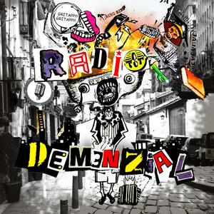 Radio Demenzial (Explicit)