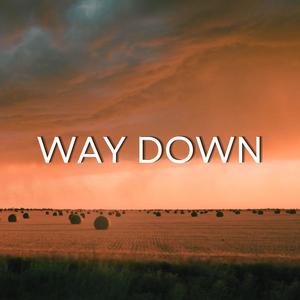 Way Down