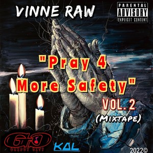 Pray 4 More Safety, Vol. 2 (Mixtape) [Explicit]