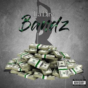 Bandz (Explicit)