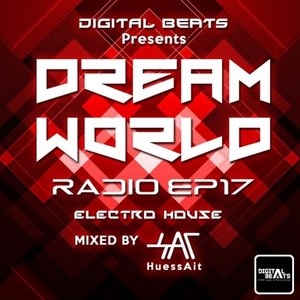 HuessAit- 《Dream World》Electro House- 017