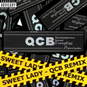 Sweet Lady (feat. Saind & CrazyEyy) (Remix|Explicit)