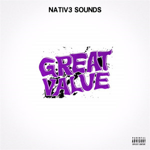 Great Value (Explicit)