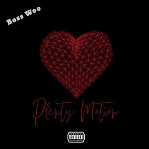 Plenty Motion (Explicit)