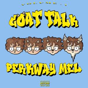 Goat Talk, Vol. 1 (Explicit)