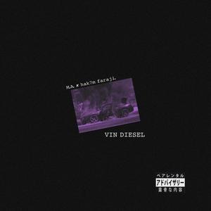 Vin Diesel (Explicit)