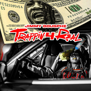 Trappin4real (Explicit)