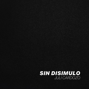 Sin Disimulo (Explicit)