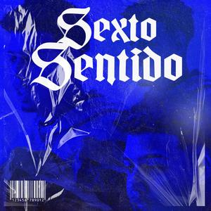 Sexto Sentido (Explicit)