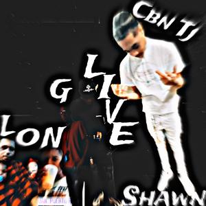 LongLiveShawn (Explicit)