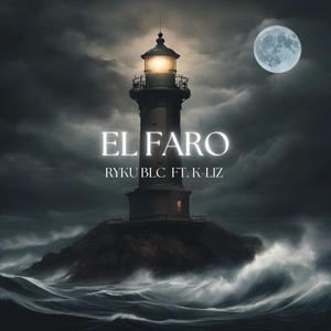 EL FARO (feat. K-LIZ & La Pieza Sesions)