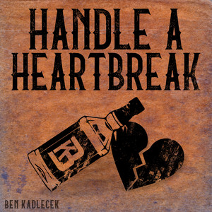 Handle A Heartbreak