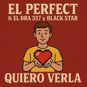 Quiero Verla (feat. El Bra 357, Black Stat)