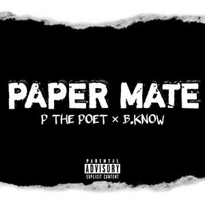 Paper Mate (feat. BKNOW) [Explicit]