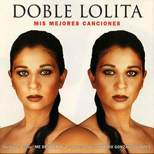Doble Lolita (Mis Mejores Canciones)