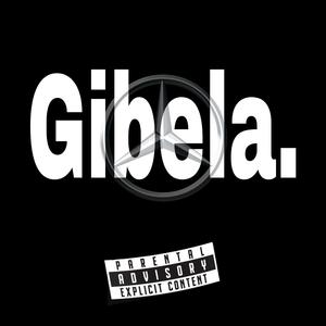 Gibela (feat. Dj Kamo sa, Sjibi, Mdeva & Osborn)