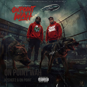 On Point Wah (Explicit)